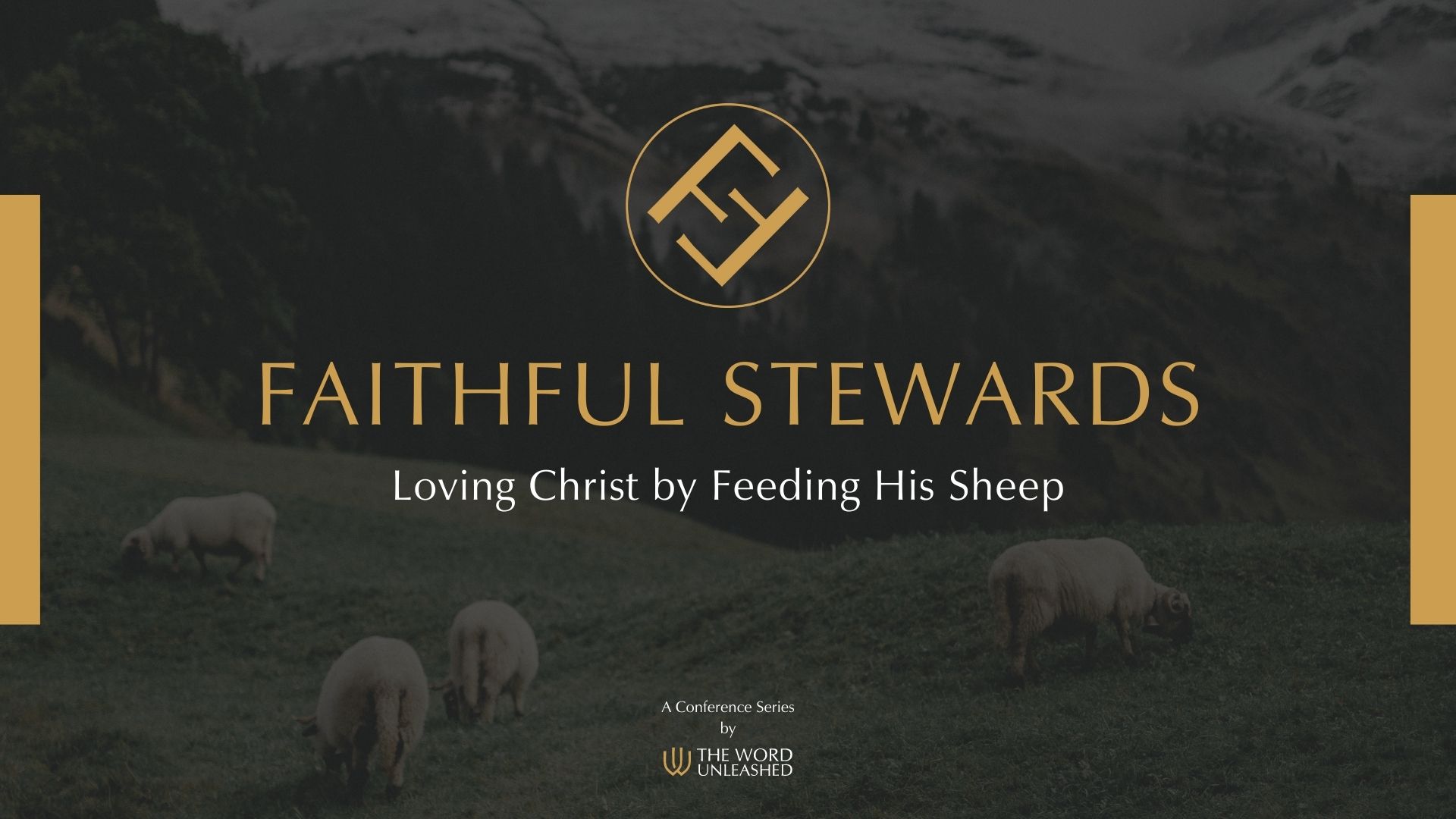 Faithful Stewards The Word Unleashed