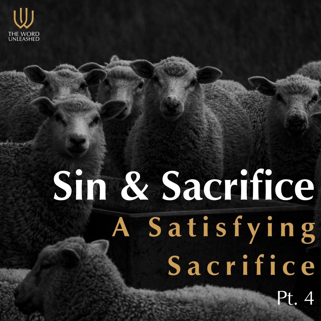 Sin & Sacrifice Pt. 4 – A Satisfying Sacrifice