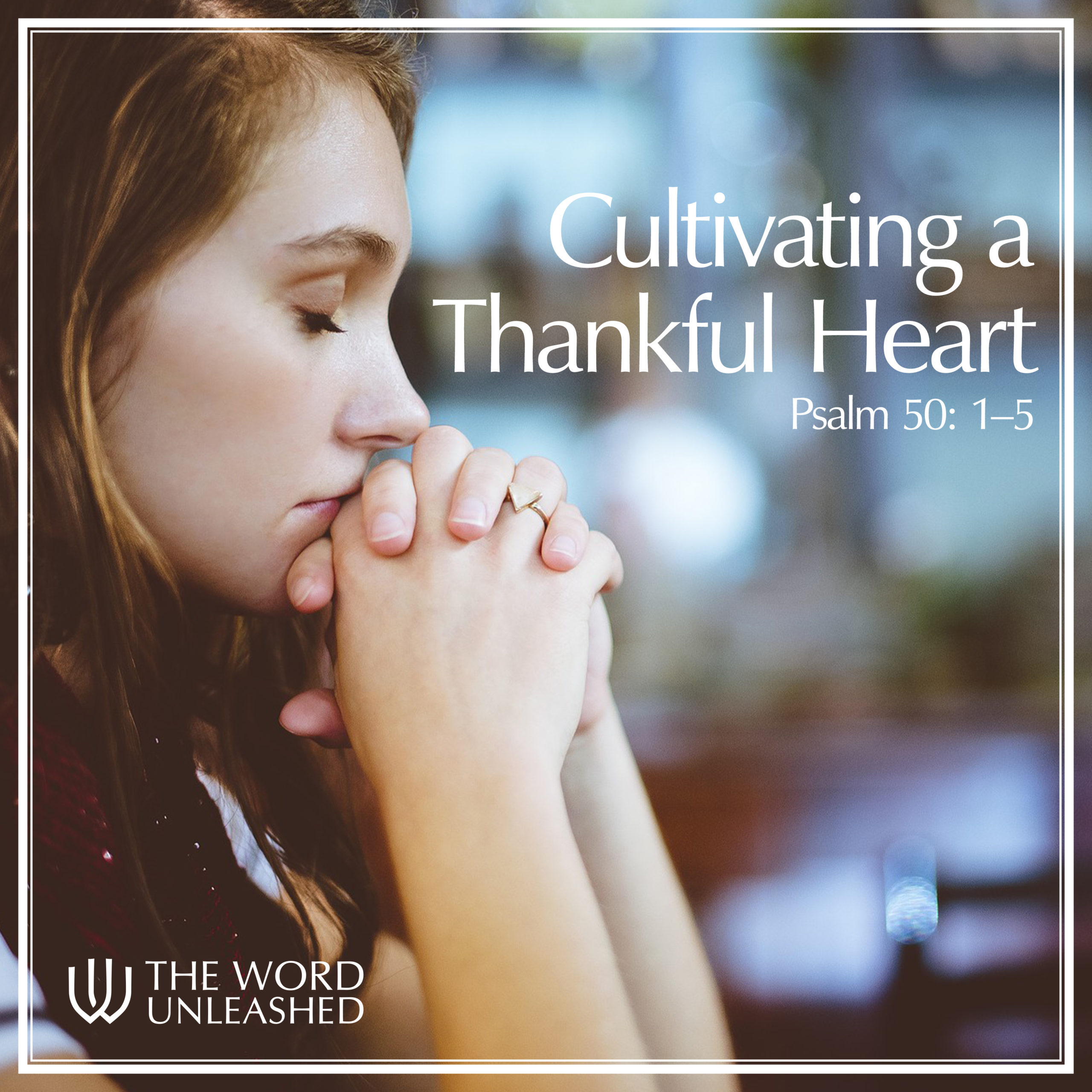 Cultivating a Thankful Heart