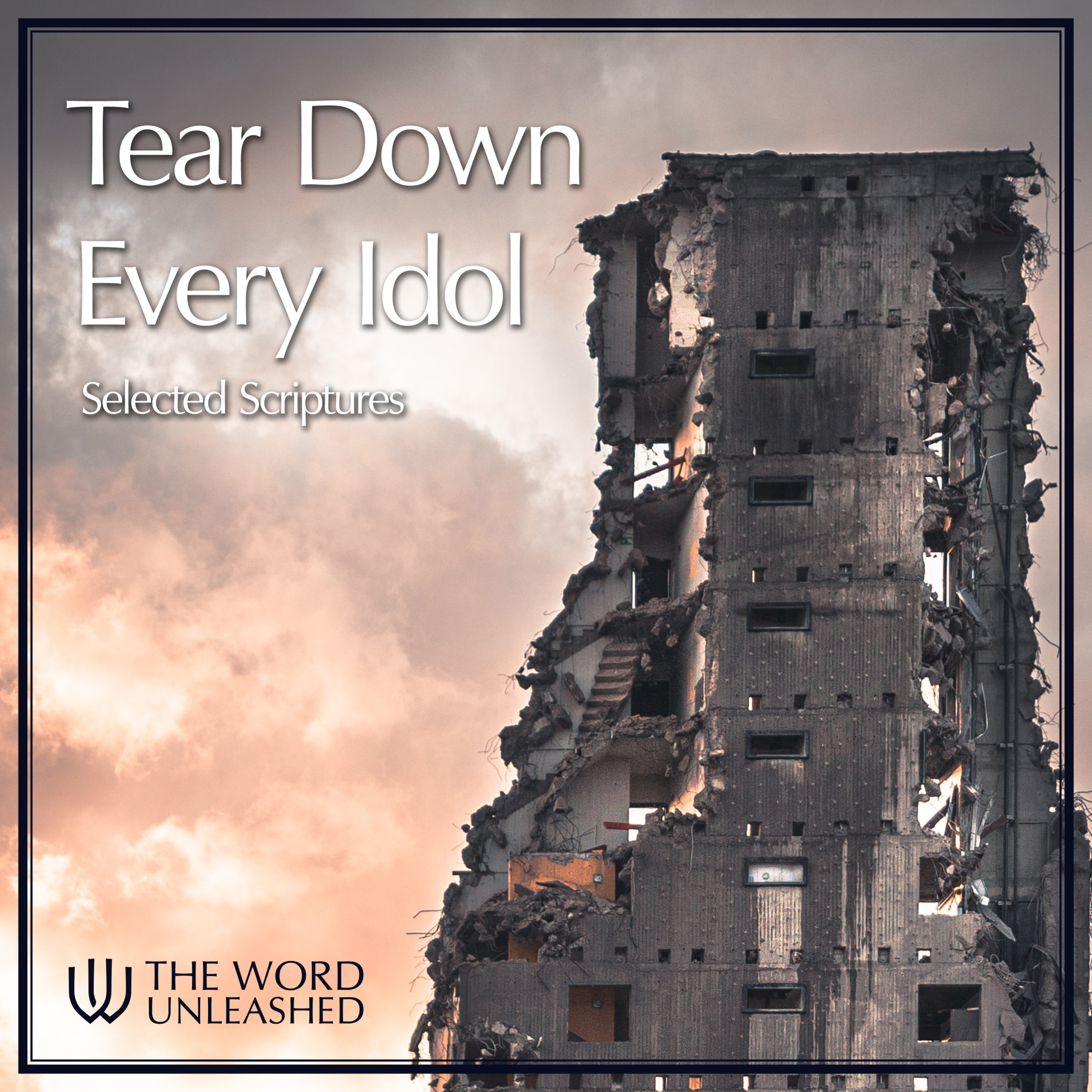 Tear Down Every Idol