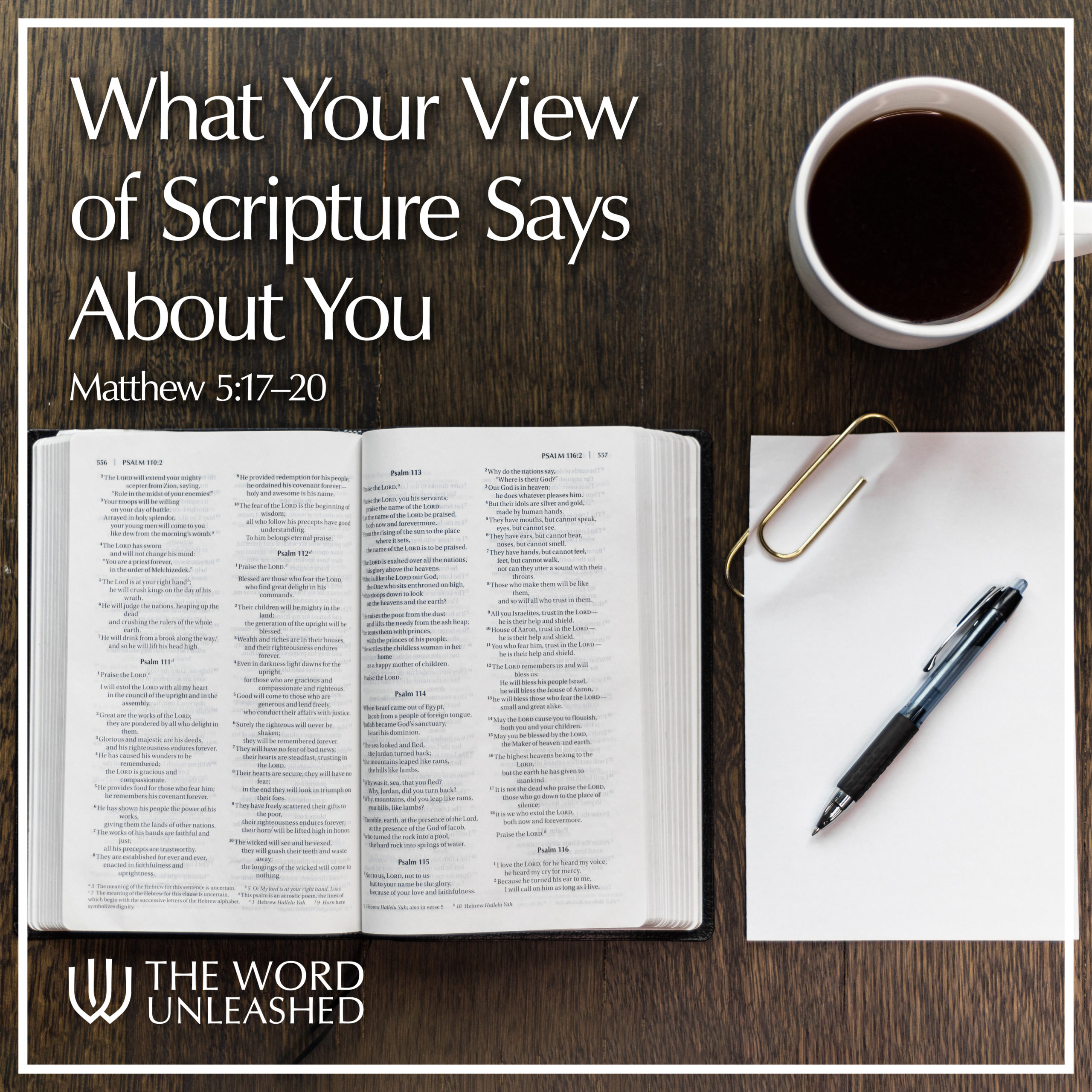 What Your View of Scripture Says About You