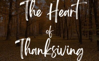 The Heart of Thanksgiving | Psalm 100