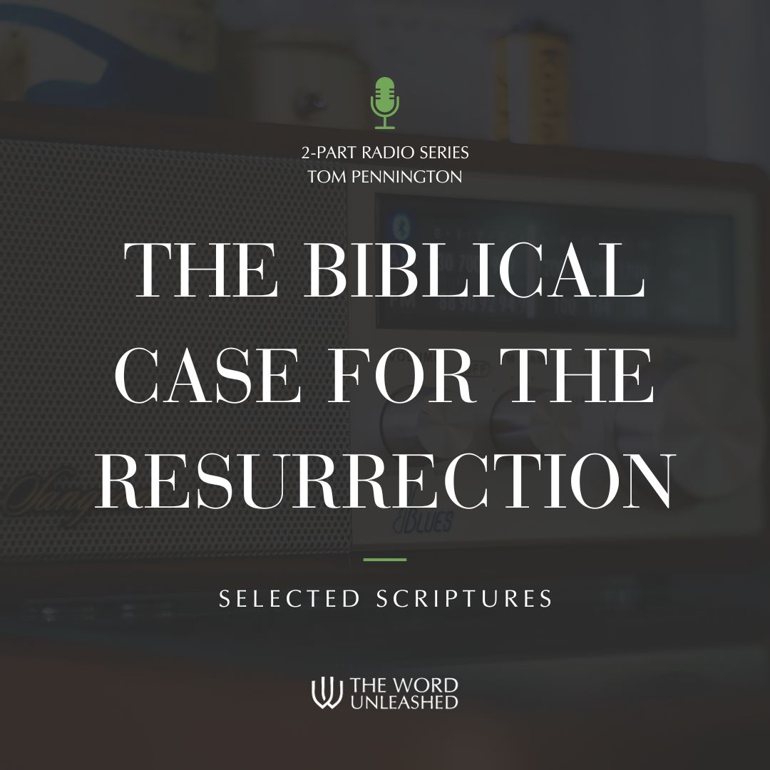 The Biblical Case for the Resurrection