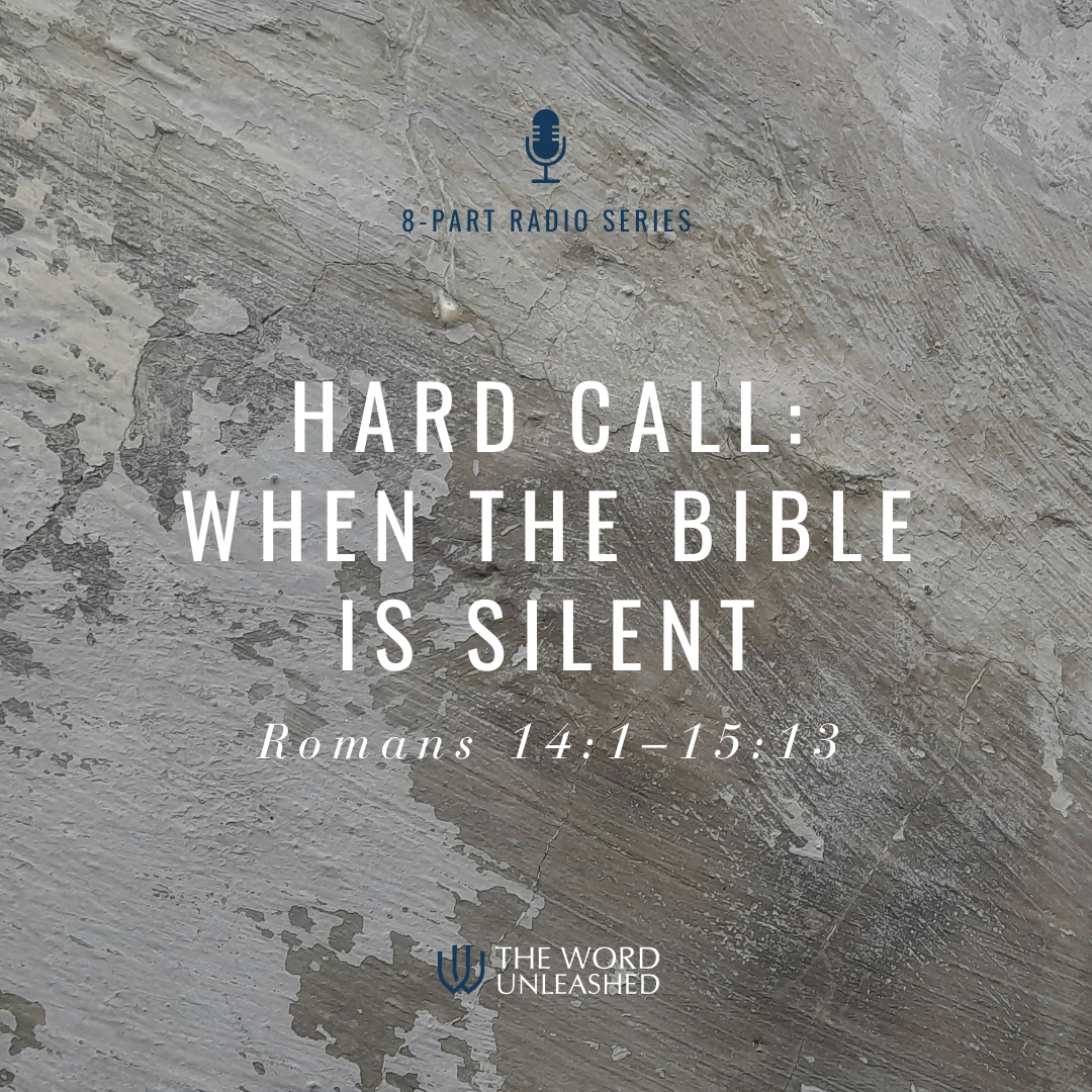 Hard Call: When the Bible Is Silent